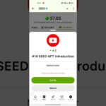 SEED Verify Code | #14 SEED NFT Introduction | SEED’S New Video Code | Seed Code | Seed Video Code