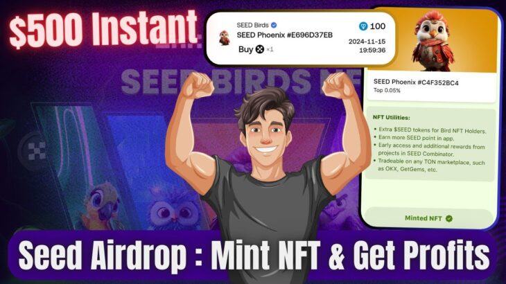 Seed Airdrop : Free $500 NFT Sold | seed airdrop guide | seed nft mint | seed airdrop