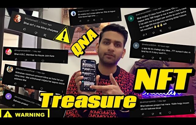 Treasure NFT || QNA video |part-3| क्या इस दिवाली होने जा रहा है बंद? |Aware yourself|latest updates