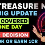 Treasure NFT Risk Covered in 1 Day || 9000 बचाना है या 1 करोड़ कमाना है – Your Decision