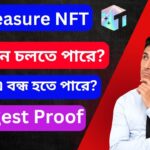 Treasure NFT কতদিন চলতে পারে | Treasure NFT Real or Not Biggest Proof | OKX or Opensea Listed On NFT