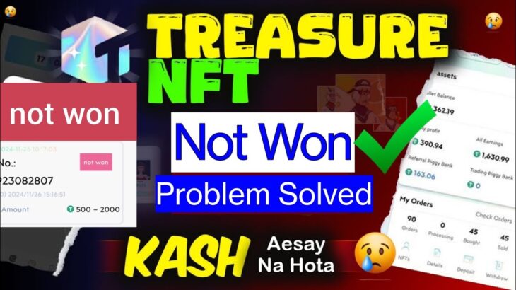 Treasure nft not Won Problem Issue | treasure nft not win solution  | Daily reservation failed 😞