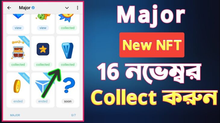 major nft collect today | major listing update | major airdrop bangla