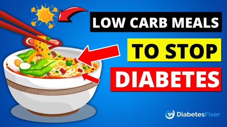 7 EASY Low Carb Meals for Diabetics