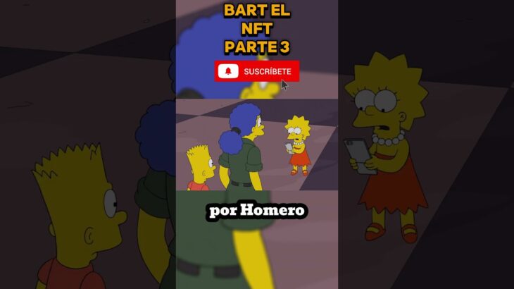 Bart SE CONVIERTE en un NFT Parte 3 #pelis #resumen #viral