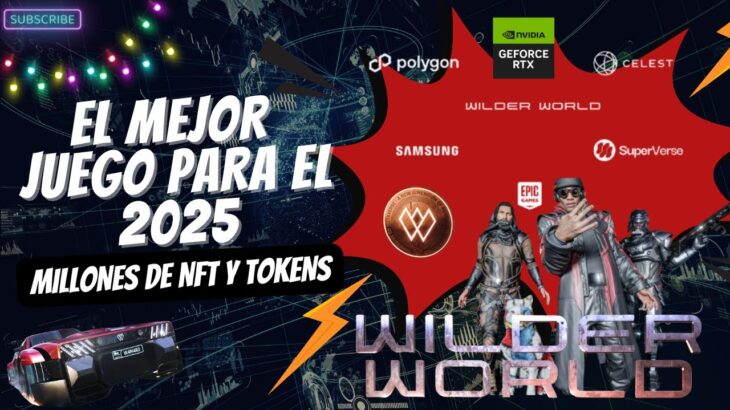 💥EL JUEGO NFT QUE NVIDIA Y SAMSUMG RESPALDAN: WILDER WORLD💥