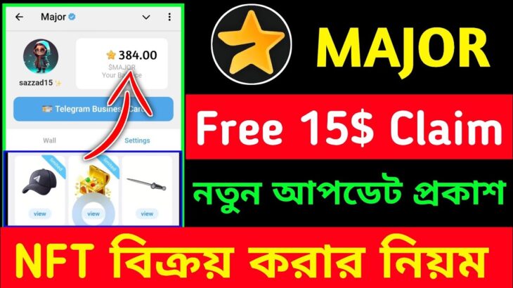 Free 15$ Claim 😍 Major NFT Sell Bangla || Major Business Card ♦️ Major Airdrop New Update 💯