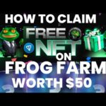 HOW TO CLAIM FREE NFT ON FROG FARM WORTH $50 || DON’T MISS OUT!