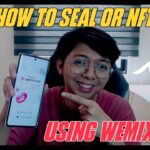 HOW TO SEAL/NFT MIR4 USING WEMIX PLAY 2025 [TAGALOG]