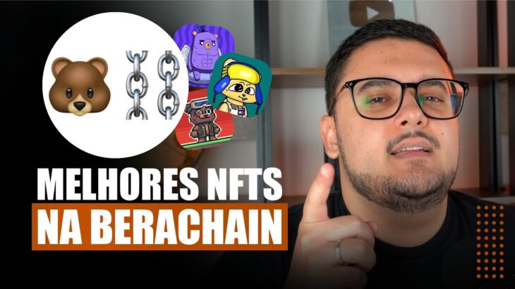 NFTs BERACHAIN: Ganhe AIRDROP com COLEÇÕES NFT!