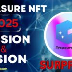 Treasure NFT 2025 Mission & Vision | Treasure NFT 2025 All Surprise |