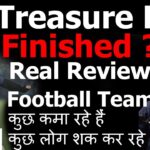 Treasure NFT Finished ? – Treasure NFT Football Team – कुछ कमा रहे हैं कुछ लोग शक कर रहे हैं