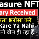 Treasure NFT – कितना भरोसा करे – Join Kare Ya Nahi – टाइम तो बीत ही रहा हैं