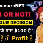 Treasure NFT Join करें या ना ? || Risk vs Profit || Your Money Your Decision