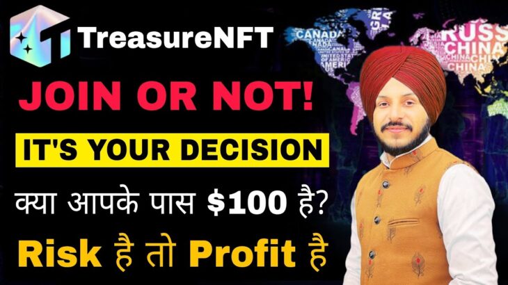 Treasure NFT Join करें या ना ? || Risk vs Profit || Your Money Your Decision