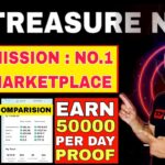 Treasure NFT Mission : No.1 NFT Marketplace || 2 Level-5 Accounts Earning COMPARISION