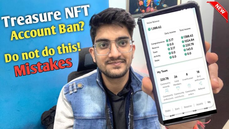 Treasure NFT Safe or Not Common Mistakes: Withdrawal, Daily income and Referral income!