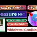 Treasure NFT Sale कैसे करें || #treasuernft 2 X Profit कैसे मिलेगा | How to Daily Work || Big Income