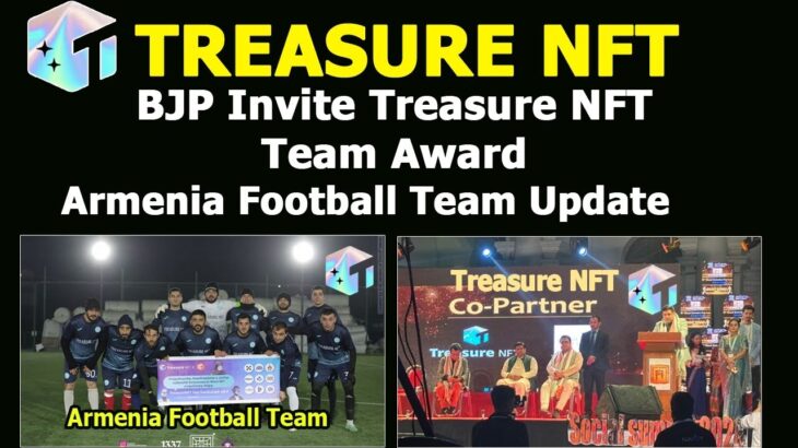 Treasure NFT Team Award Wining By BJP in West Bengal | Armenia Football Team Promotion Treasure NFT