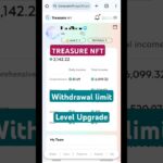 Treasure NFT Withdrawal Limit || Level Upgrade Requirements