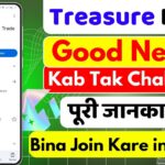 Treasure Nft Good News | Treasure Nft Kab Tak Chalegi | Treasure Nft Real Or Fake 2025