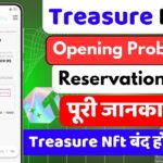 Treasure Nft Opening Problem | Treasure Nft Reservation Fail | Treasure Nft Problem Slove