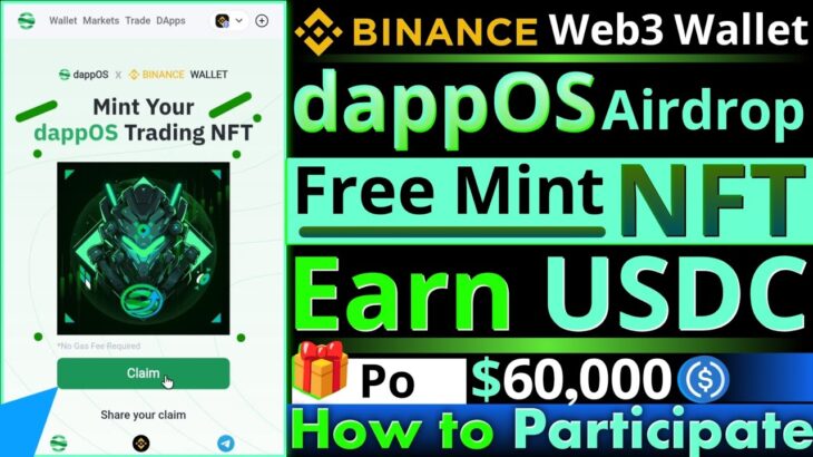 dappOS Airdrop || Binance Web3 Wallet || Mint Free NFT and Earn USDC Reward || How to Participate