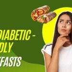 17 Healthy Breakfast Ideas for Diabetics | Quick & Easy Diabetic Breakfast Options