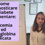 Come diagnosticare il diabete Alimentare: Glicemia ed Emoglobina Glicata