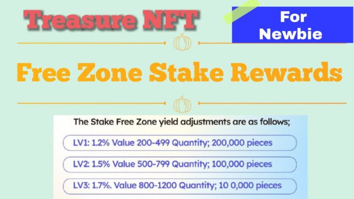 Free Zone stake Offer $10 to $20 for Newbie, Treasure NFT Free Zone Stake