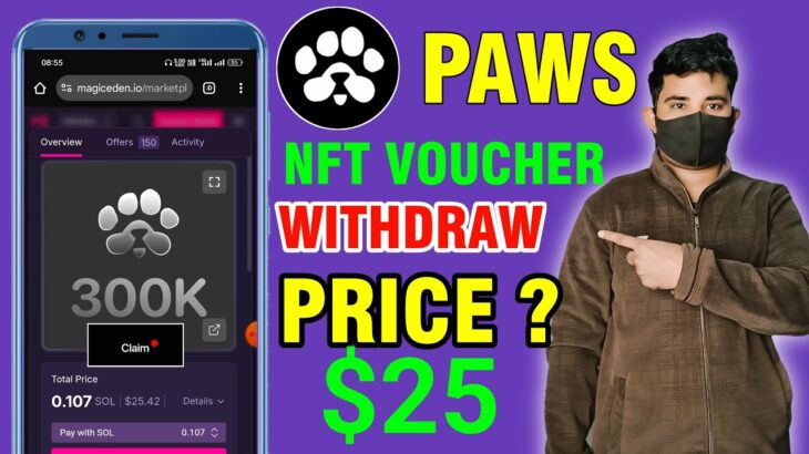 PAWS Airdrop Nft Voucher Claim And Withdraw ? | Paws Airdrop Sell NFT Voucher | Paws Voucher Price