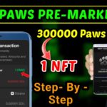 Paws Pre-market NFT Mint Start | $PAWS Token Value | Paws Pre Market New update claim | SOL Wallet