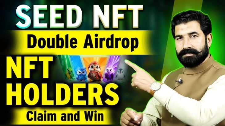 Seed NFT | Seed Airdrop update | Seed Coin Listing Update | Airdrop News Update | Albarizon