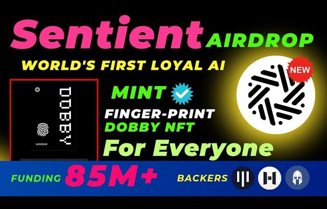 Sentient Airdrop 🤑 Free Mint Your Dobby Fingerprints NFT For All | Sentient Ai Project 85M Funding