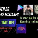 TMT NFT Mistakes to AVOID