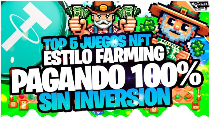 🤑TOP 5 MEJORES JUEGOS NFT GRATIS de FARMING 2025🤑 Juegos NFT sin INVERSION 2025