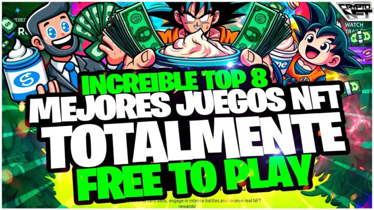 🤑 TOP 8 MEJORES JUEGOS NFT GRATIS para GANAR DINERO 2025 🤑 LOS JUEGOS NFT FREE TO PLAY 2025 🔥