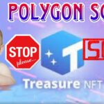 TREASURE NFT POLYGON BLOCK CHAIN || TREASURE NFT POLYGON SCAN ||