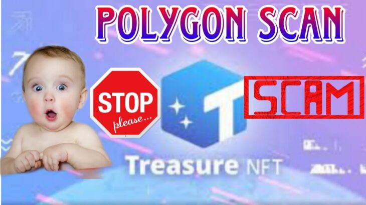 TREASURE NFT POLYGON BLOCK CHAIN || TREASURE NFT POLYGON SCAN ||