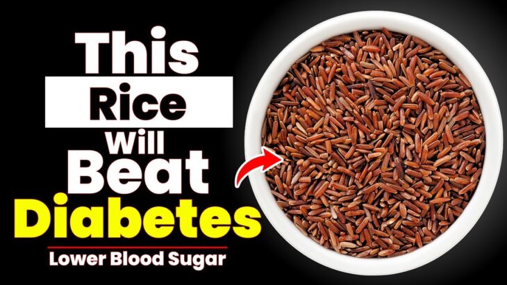 Top 5 Best Rice for Diabetics Should Eat! (Lower Blood Sugar)