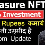 Treasure NFT – 0% Investment Par Lakho Kamaye –  अभी कितनी और उम्मीद हैं