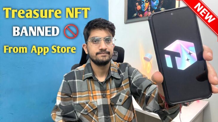 Treasure NFT Banned From Apple App Store | Treasure NFT Real or Fake