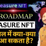 Treasure NFT Future Planing || इस साल क्या क्या नया आ सकता है ? || Treasure NFT 2025 Roadmap