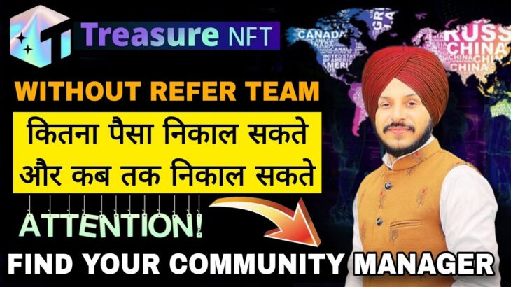 Treasure NFT How Much Earn without Referred || Must Find Your Community Manager