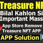 Treasure NFT Important Update || Bilal Kahlon Sir Important Massege All Treasure NFT Users