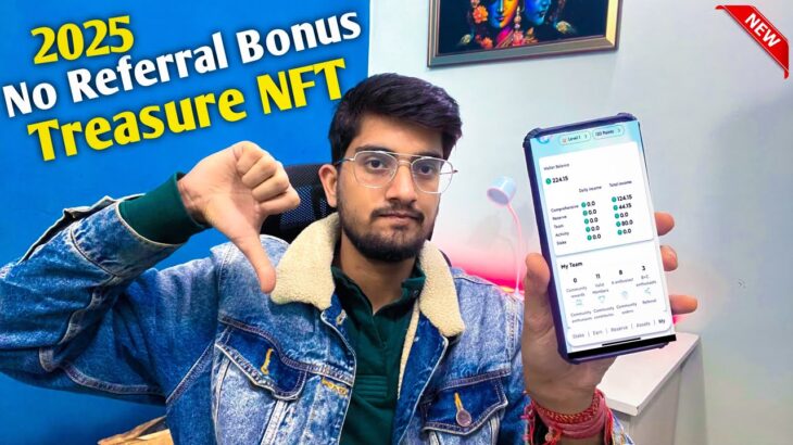 Treasure NFT New Update 2025: No referral Bonus! Treasure NFT Trading Real or Scam?