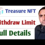 Treasure NFT Withdrawal Limit || Treasure NFT Level 1 Withdrawal Limit