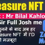 Treasure NFT Zoom Meeting ||Bilal Kahlon Sir Full Josh Me Meeting Sunne ke bad I’d lagane ko Majboor