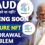 Treasure Nft App  Real or fake || Treasure Nft App Withdrawal Kaise Kare || Treasure Nft New Update