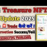 Treasure nft न्यू अपडेट ट्रेड कैसे करें ! Reservation successfully  #Scam or real #treasurenft